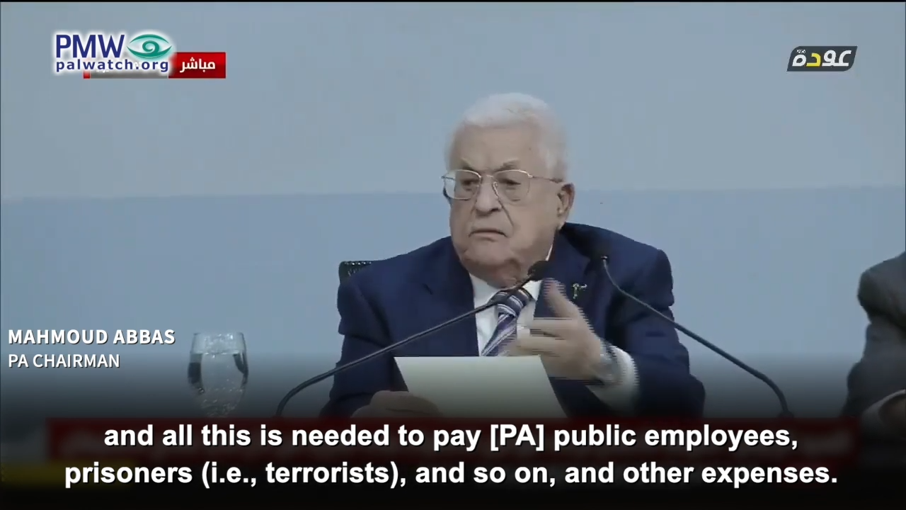 Mahmoud Abbas admitting to paying terrorist prisoners